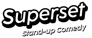 Superset Comedy Club